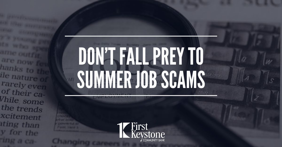 Don’t fall prey to summer job scams